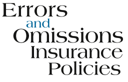 Errors and Omissions Insurance Policies