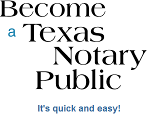Become a Texas Notary Public