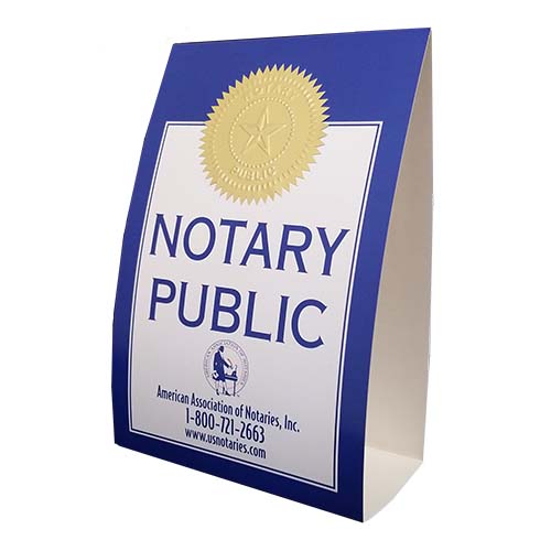This is an economical paper tent version of our Texas display signs. Attractive, distinguishes you as a Notary Public.